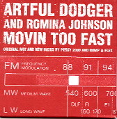 Artful Dodger - Movin Too Fast